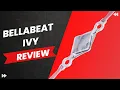 Bellabeat Ivy Your ultimate wellness tracker review