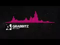 [Drumstep] - Grabbitz - Get Out [Better With Time]