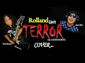 Download Lagu TERROR - ROLLAND Band cover