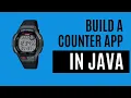 Build a Counter App in Java