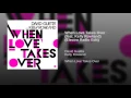When Love Takes Over (feat. Kelly Rowland) (Electro Radio Edit)