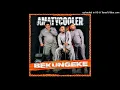 AmaTycooler - Bekungeke (Official Audio)