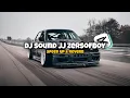 Download Lagu DJ SOUND JJ ZERSOFBOY REBORN IZUL WG wolfgang (Speed up \u0026 reverb)