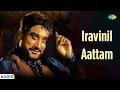 Download Lagu Iravinil Aattam - Audio Song | Navarathiri | K.V.Mahadevan | T. M. Soundararajan