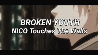 Download NICO Touches The Walls - Broken Youth【 Romaji Lyrics 】 MP3