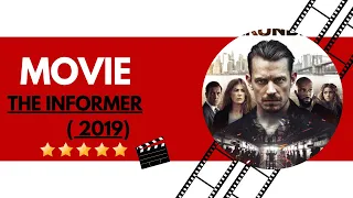 the informer 2019 movie recap the undercover tale