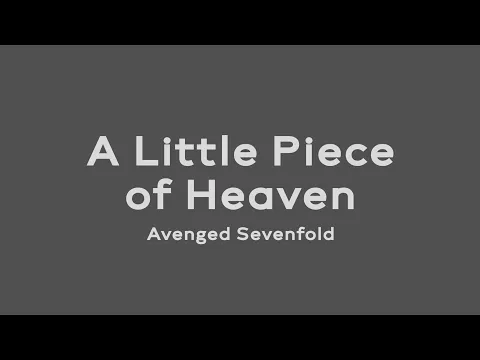Download MP3 A Little Piece of Heaven - Avenged Sevenfold (Lyrics Video)