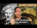 Download Lagu Deep Dive Into Agatha Christie | The Mystery Author That DISAPPEARED for 10 Days!