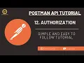 Postman API Testing Tutorial 12 - Mastering Auth for Secure API Testing