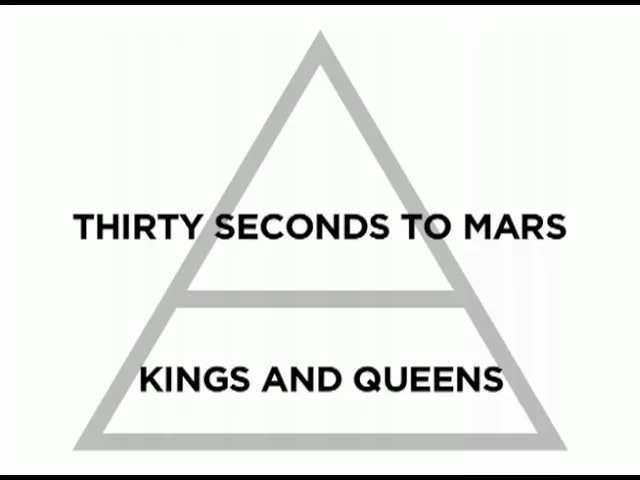 Download MP3 Thirty Seconds to Mars - Kings and Queens (Official Lyric Video)