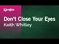 Download Lagu Don't Close Your Eyes - Keith Whitley | Karaoke Version | KaraFun