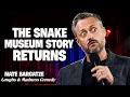 Stand-Up Story Hub The Snake Museum Story Returns Nate Bargatze Stand Up Comedy