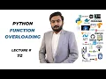Python Overloading Examples Python Overloading Method Overloading Function Overloading