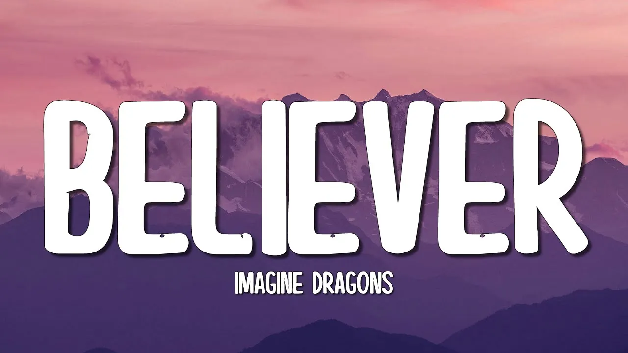 Imagine Dragons - Believer (Lyrics) Imagine Dragons - Believer (Lyrics)
