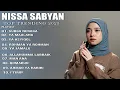 Download Lagu NISSA SABYAN - SURGA NERAKA || ALBUM PILIHAN 2023 | FULL ALBUM LAGU TERBARU 2023/2024