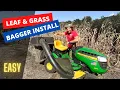 John Deere 100 series BAGGER INSTALL works awesome for leafs and grass