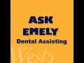 Ask Emely - Dental Assisting Program