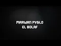Marwan Pablo - El 8olaf (lyrics video) | مروان بابلو - الغلاف بالكلمات