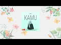 Download Lagu D.A - KAMU ( LYRIC VIDEO ) PROD by VINCENT88