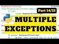 Multiple unrelated exceptions Python Tutorial