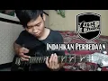 Download Lagu Last Child - Indahkan Perbedaan || Guitar Cover By. Ariez Jun