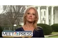 Kellyanne Conway Press Secretary Sean Spicer Gave Alternative Facts Meet The Press NBC News