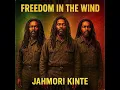 Lagu 🔥 Roots Reggae – Jahmori Kinte (Album) Freedom In The Wind (1978) 🌬️🦁🎶