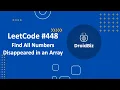 Find All Numbers Disappeared in Array LeetCode 448 Python