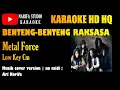 Download Lagu Karaoke benteng benteng raksasa Metal Force