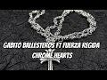 Gabito Ballesteros Ft Fuerza Regida - Chrome Hearts 