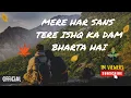 Download Lagu Mera har saans Tera Ishq ka dam bharta hai....#100k #trendingvideo #vrialvideo