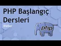 PHP Dersleri - Diziler Dizi Tanimlama Dizilerin Kullanimi ve Cok Boyutlu Diziler