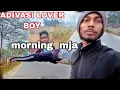 Download Lagu morning  morning ghrothi #Adivasiloverboy