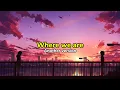 Lagu One Direction - Where we are (another version)