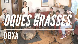 oques grasses deixa