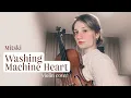 Washing Machine Heart - Mitski I violin cover + orchestra