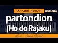 Download Lagu Karaoke PARTONDION (Diparmahan Tuhan i) | Lagu Batak - NADA RENDAH