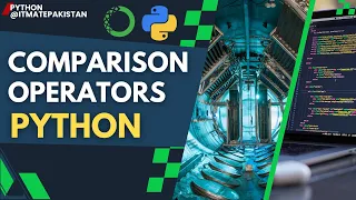 Mastering comparison operators in python Python tutorial in hindi