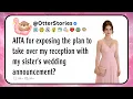 AITA for exposing the plan to take over my reception with my sister s wedding announcement
