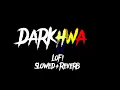 Darkhast Slowed+ Reverb | Arijit Singh Song | Love Songs Slowed + Reverb New Version