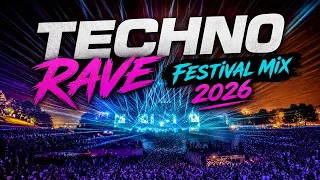 TECHNO RAVE 2026 🔥 Best Festival & Party Mix | Hard Techno, EDM & Rave Music