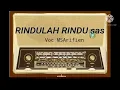 Download Lagu RINDULAH RINDU, SAS. Gita Audio.