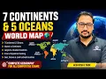 Complete World Map Details 7 Continents 5 Oceans Ashish Sir