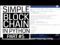 Creating Blockchain with Python - Validating Proof