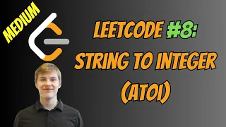 Leetcode Solutions Problem 8 - String to Integer atoi