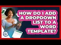 How Do I Add A Dropdown List To A Word Template - Docs and Sheets Pro