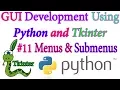 Creating Menus and Sub menus in a Tkinter GUI - Python GUI using Tkinter In Hindi