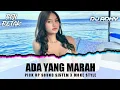 Download Lagu DJ ADA YANG MARAH LAGI VIRAL ( PICK UP SOUND SISTEM X ADHY BOIMAU ) MOKE STYLE