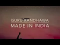 Download Lagu Guru Randhawa: MADE IN INDIA | [Lyrics] 🎤