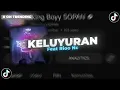 Download Lagu KELUYURAN Feat Rioo Nc - King Boyy SOPAN